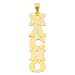Handcrafted 10k or 14k gold vertical name pendant featuring custom block letters MACHO.